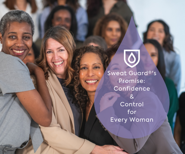 Sweat Guard's Promise: Confidence and Control for Every Woman